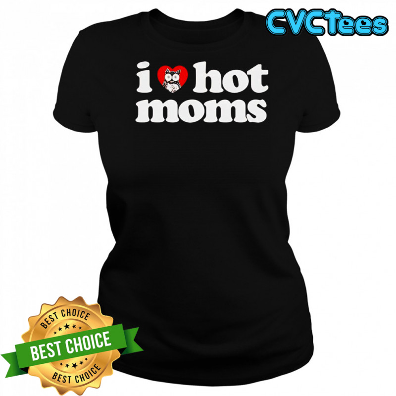 I Love Hot Moms x Hooters shirt Women's T-shirt