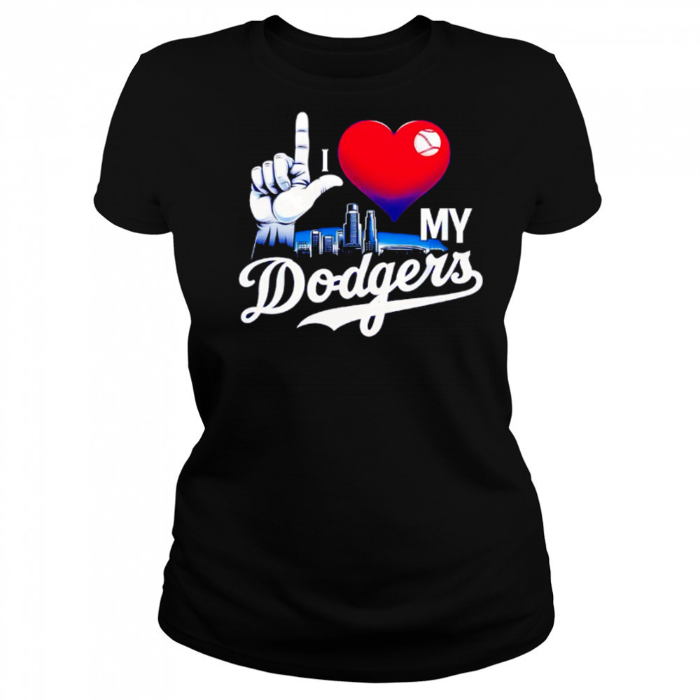 I love my Dodgers skyline shirt Women's T-shirt