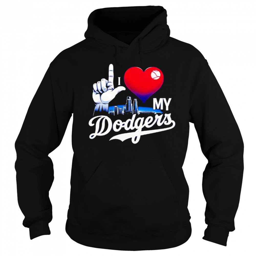 I love my Dodgers skyline shirt Sweatshirt