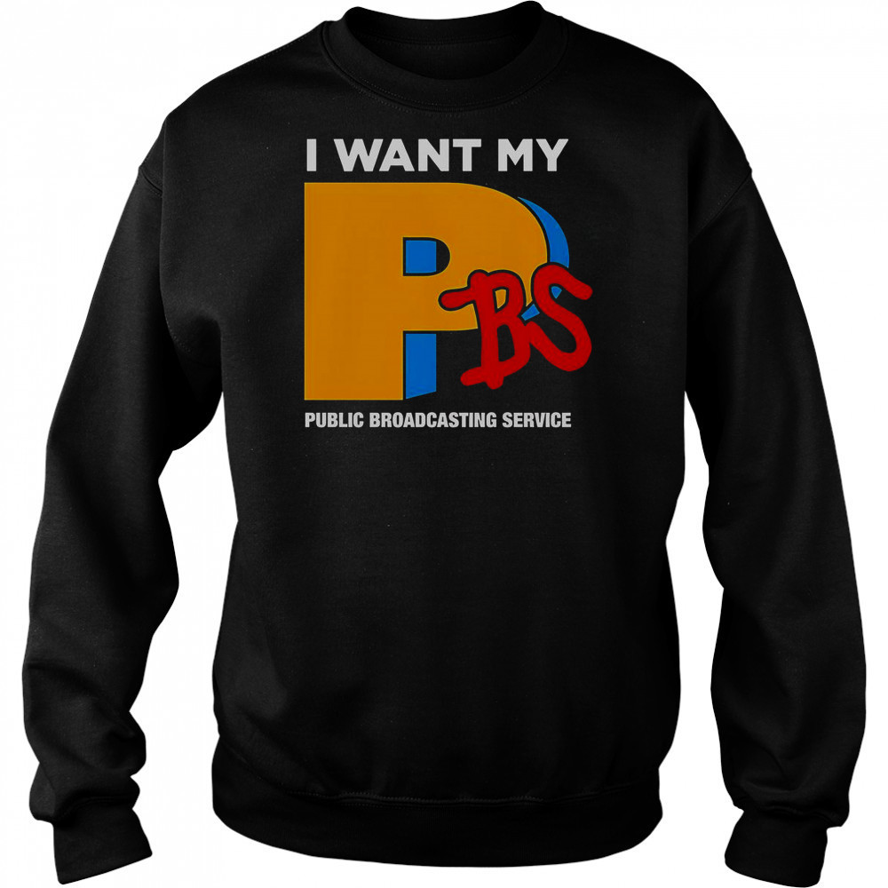 I Want My PBS Public Broadcasting Service T-Shirt Hoodie