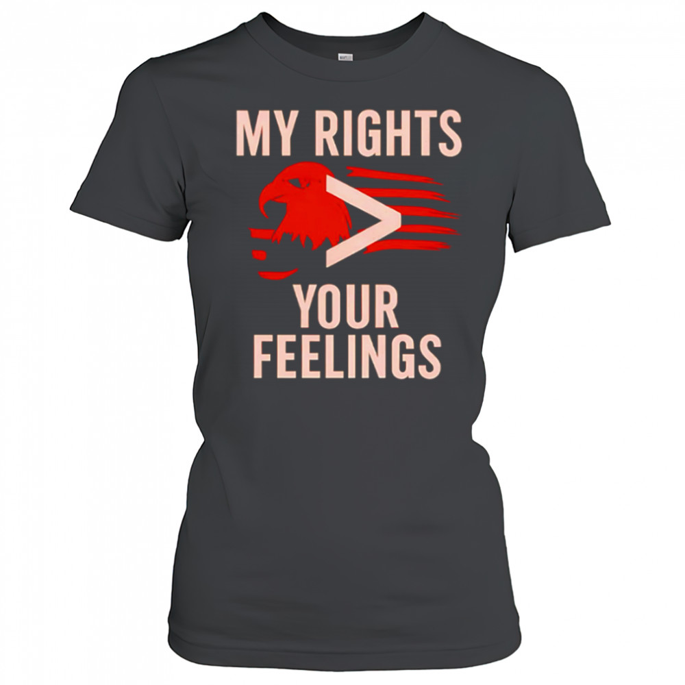 My Rights You Feelings Eagle Flag shirt Women's T-shirt