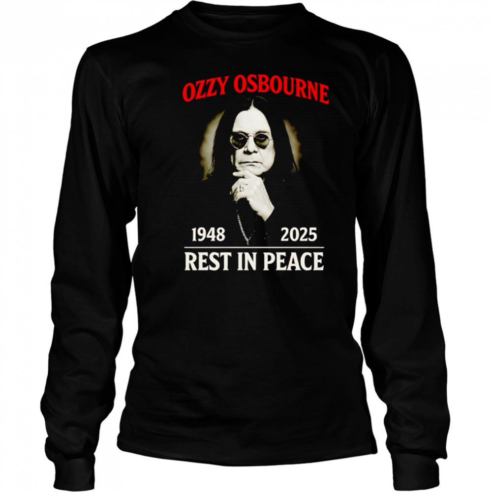Ozzy Osbourne 1948-2025 Tribute Shirt Rest In Peace Prince Of Darkness shirt Long Sleeved