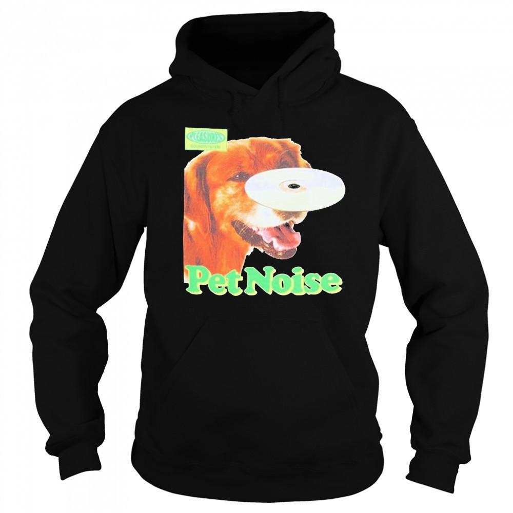Pleasures Pet Noise Dog T-shirt Sweatshirt