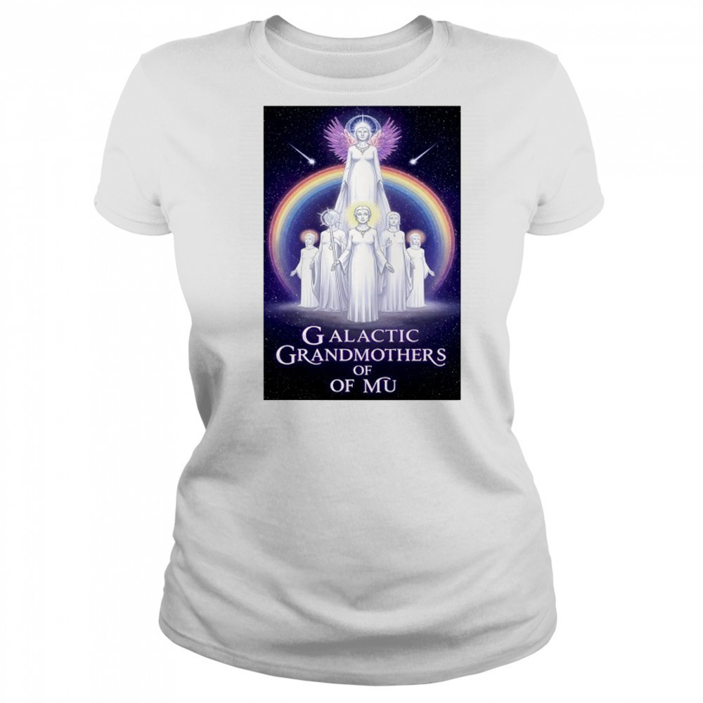 Rainbow Ascension of Galactic Grandmothers of MU poster shirt Women's T-shirt