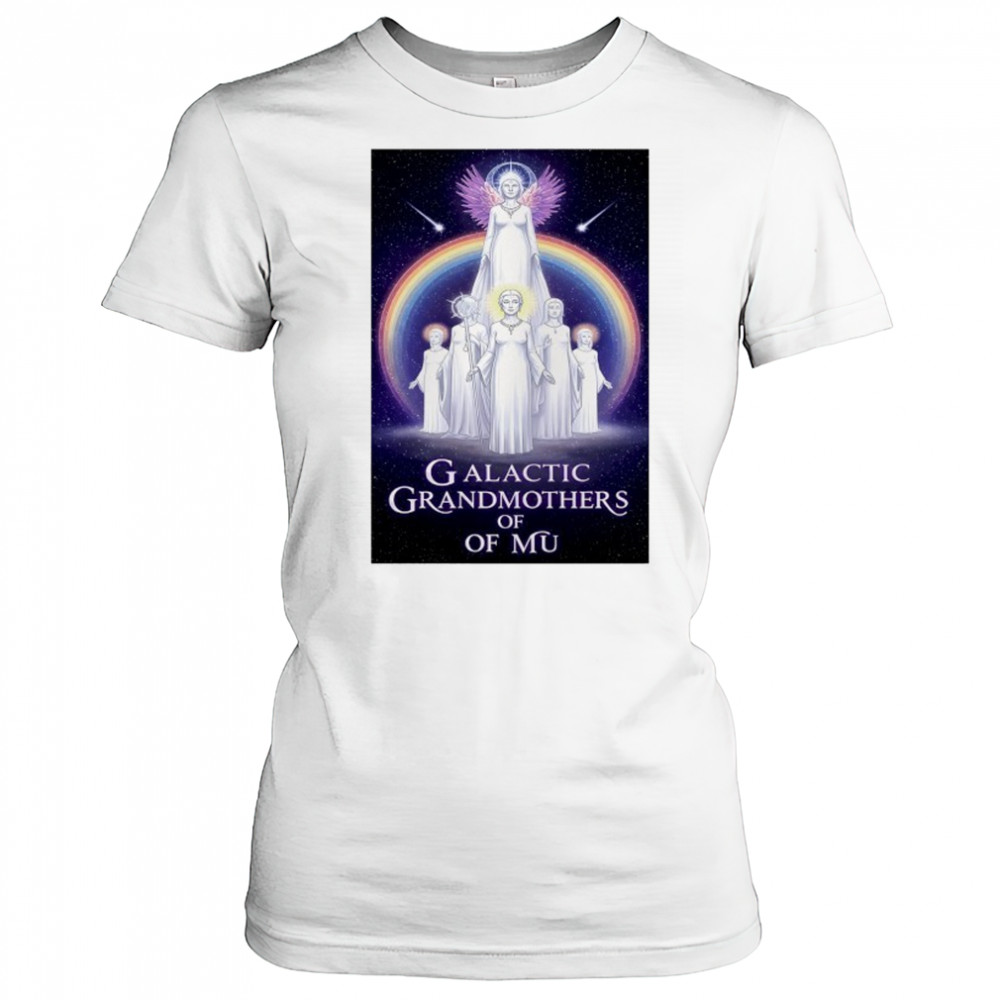 Rainbow Ascension of Galactic Grandmothers of MU poster shirt Women's T-shirt