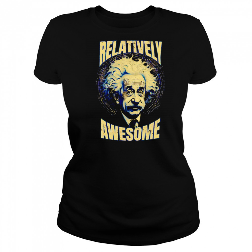 Relatively Awesome Einstein shirt Women's T-shirt