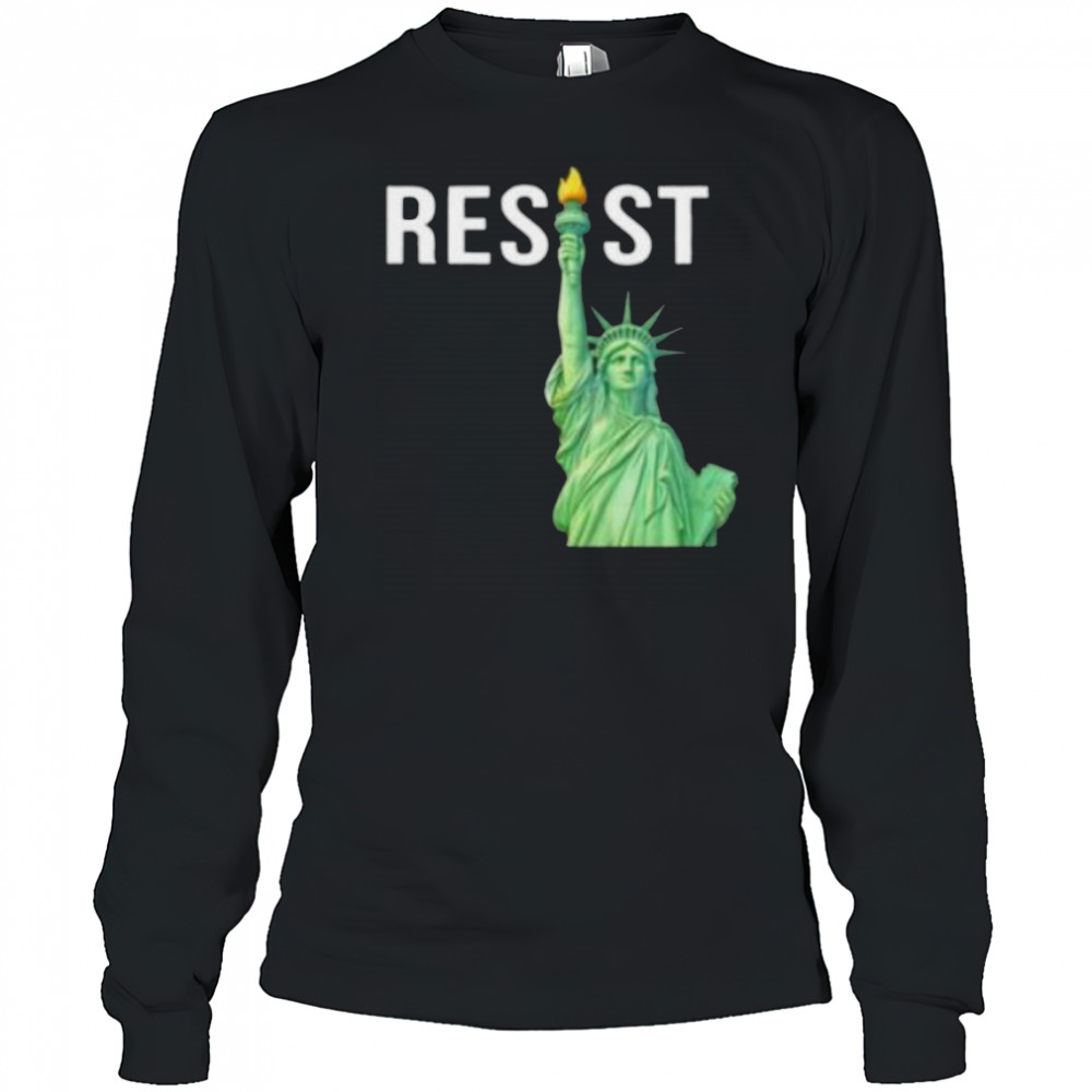 Resist Statue of Liberty shirt Long Sleeved