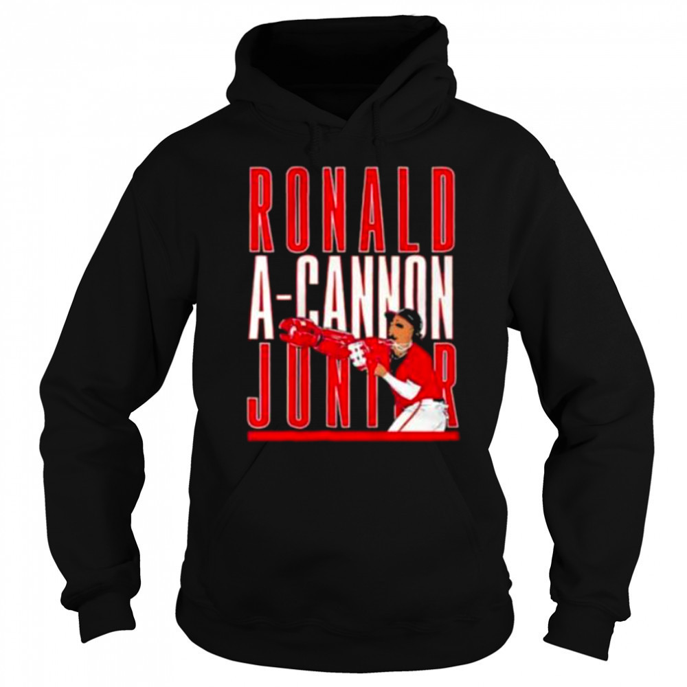 Ronald Acuña Jr A Cannon Jr shirt Sweatshirt