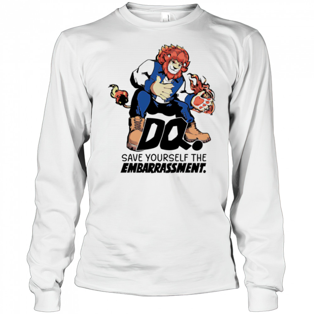 Save yourself the embarrassment Collision shirt Long Sleeved