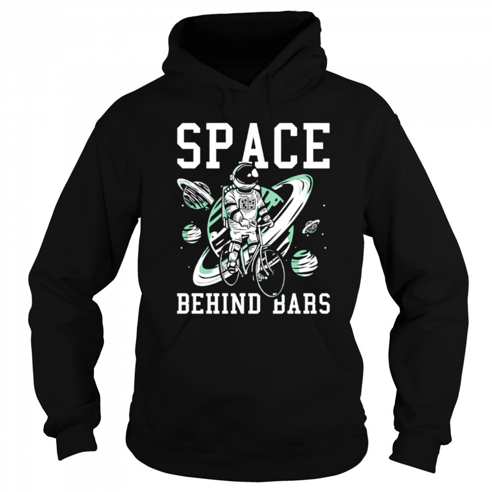 Space Behind Bars Bicycle Astronaut Graphic shirt Sweatshirt