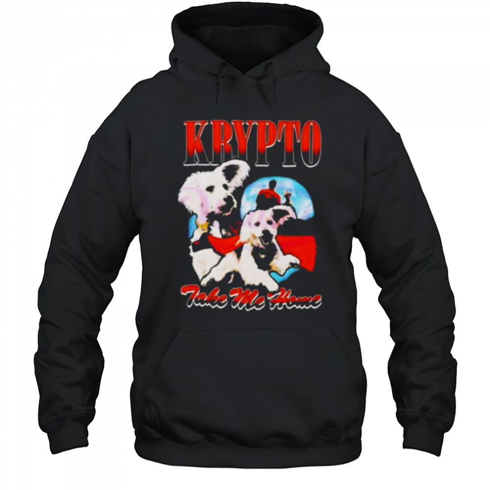 Superman Krypto take me home shirt Hoodie