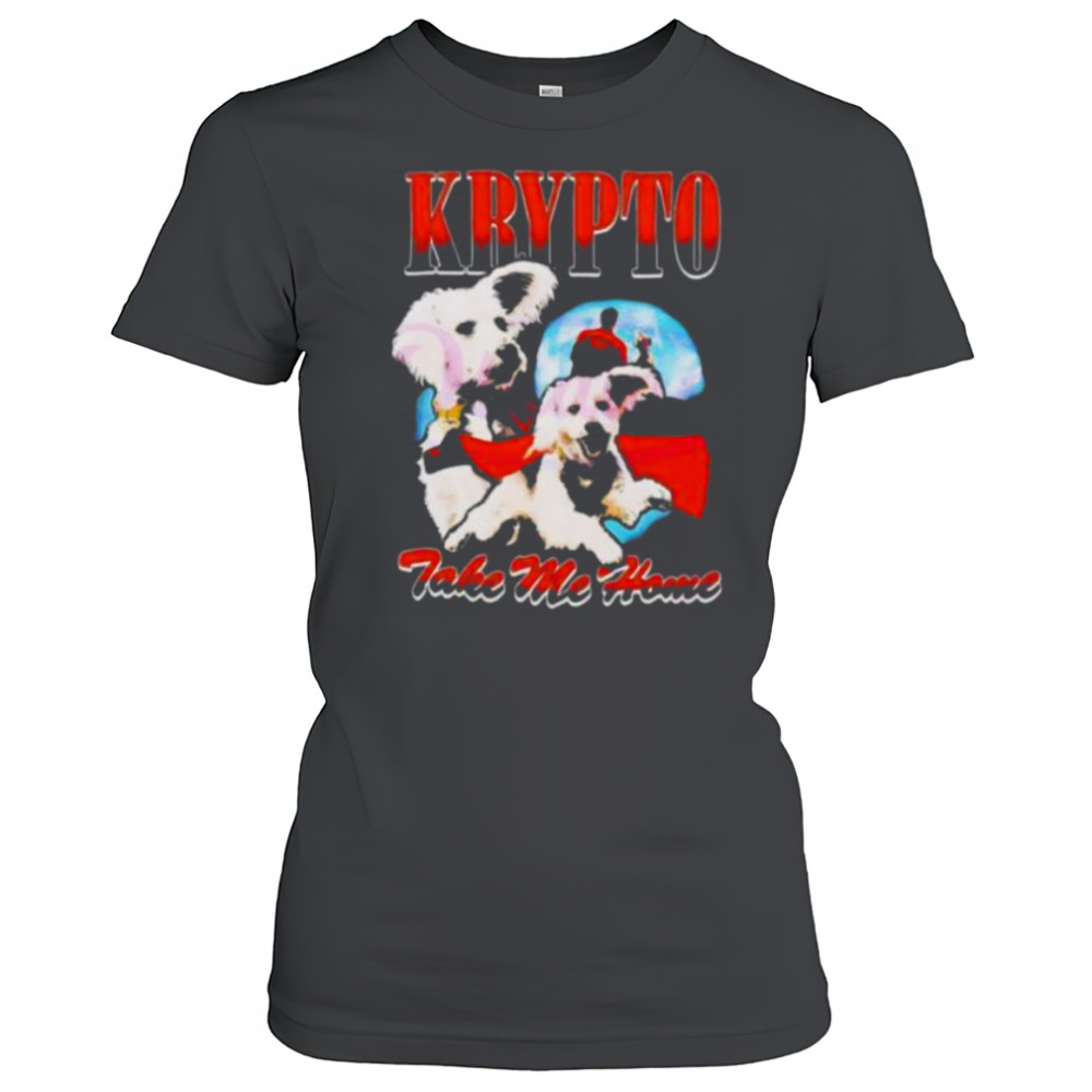 Superman Krypto take me home shirt Women's T-shirt