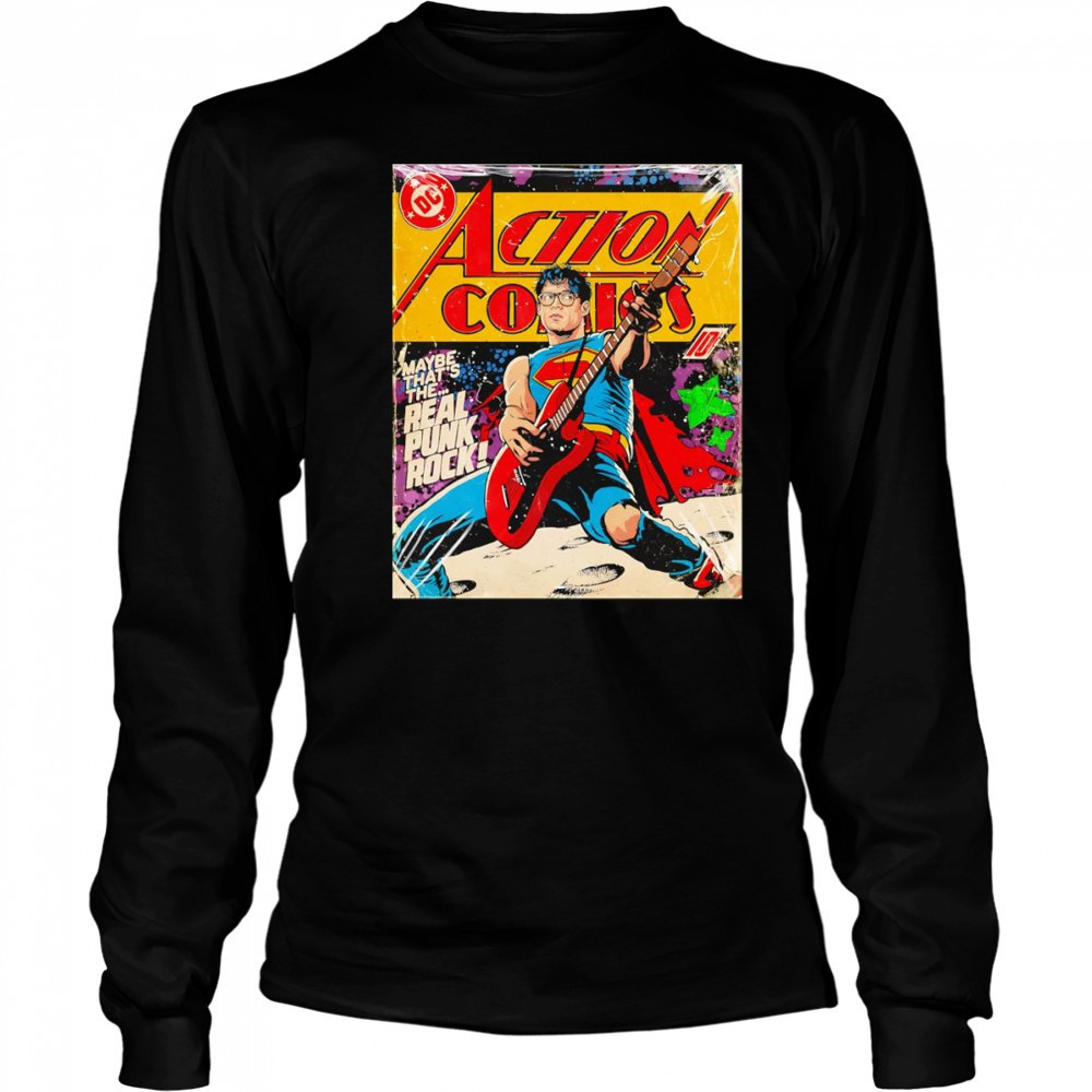 Superman maybe that’s the real punk rock shirt Long Sleeved