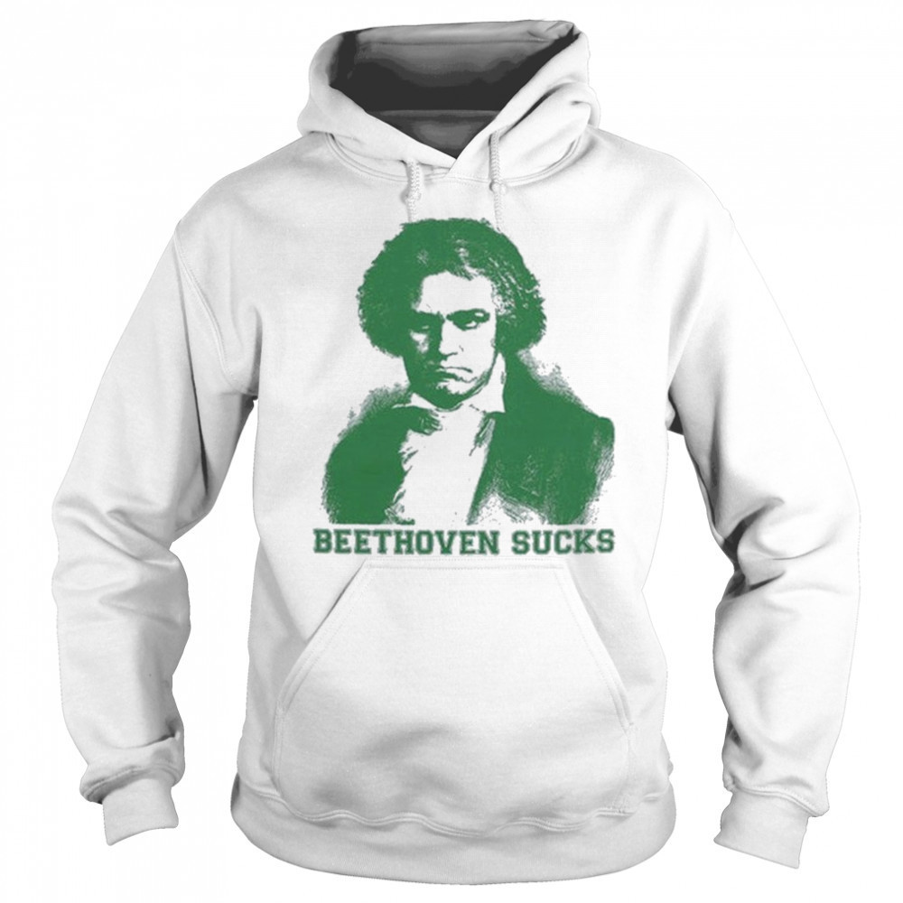 Symphony Beethoven Sucks T-shirt Sweatshirt