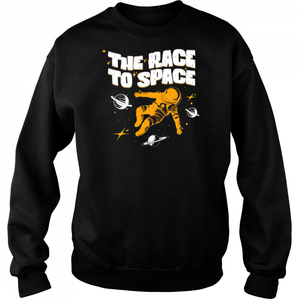 The Race To Space Astronaut shirt Hoodie