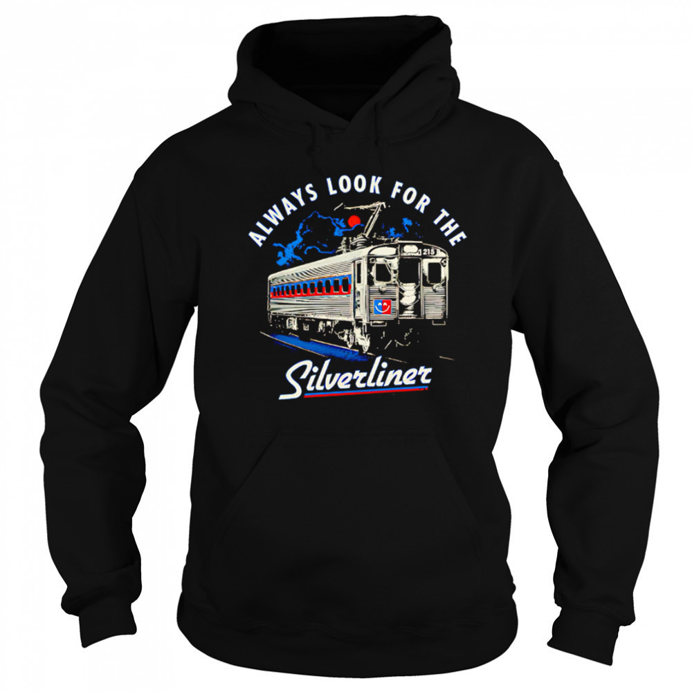 Train always look for the silverliner lightning shirt Sweatshirt