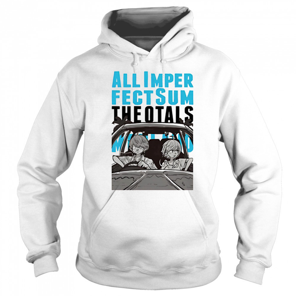 All imperfect summerland shirt Sweatshirt
