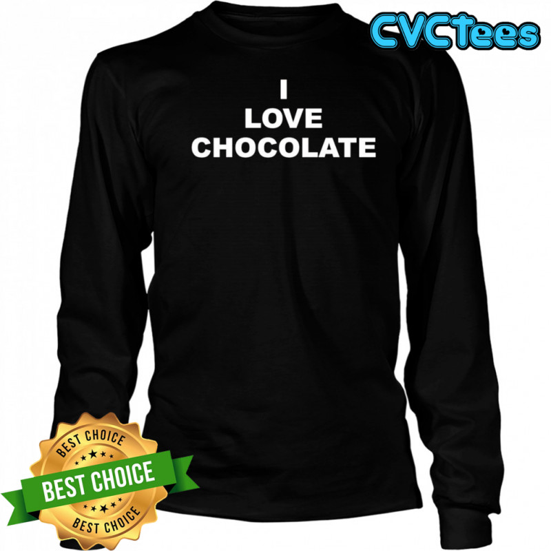 Ananda Lewis I love chocolate shirt Long Sleeved