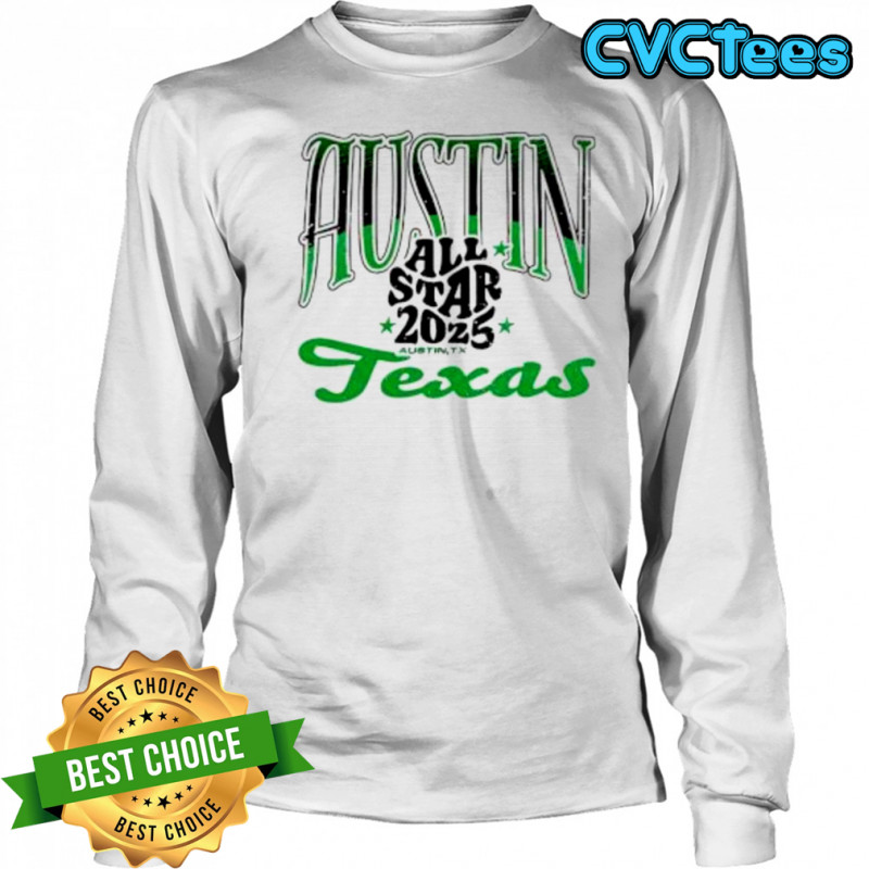 Austin All Star 2025 Texas shirt Long Sleeved