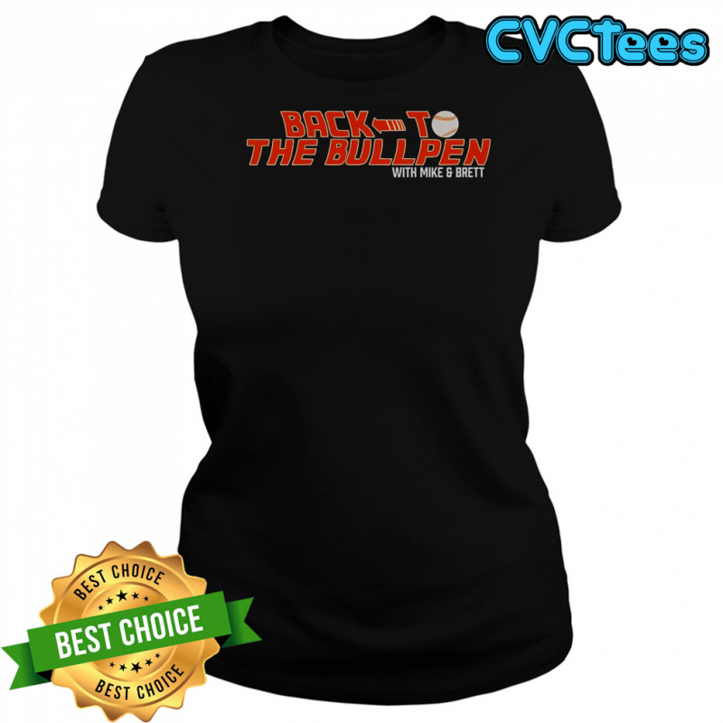 Back To The Bullpen With Mike And Brett T-Shirt Women's T-shirt