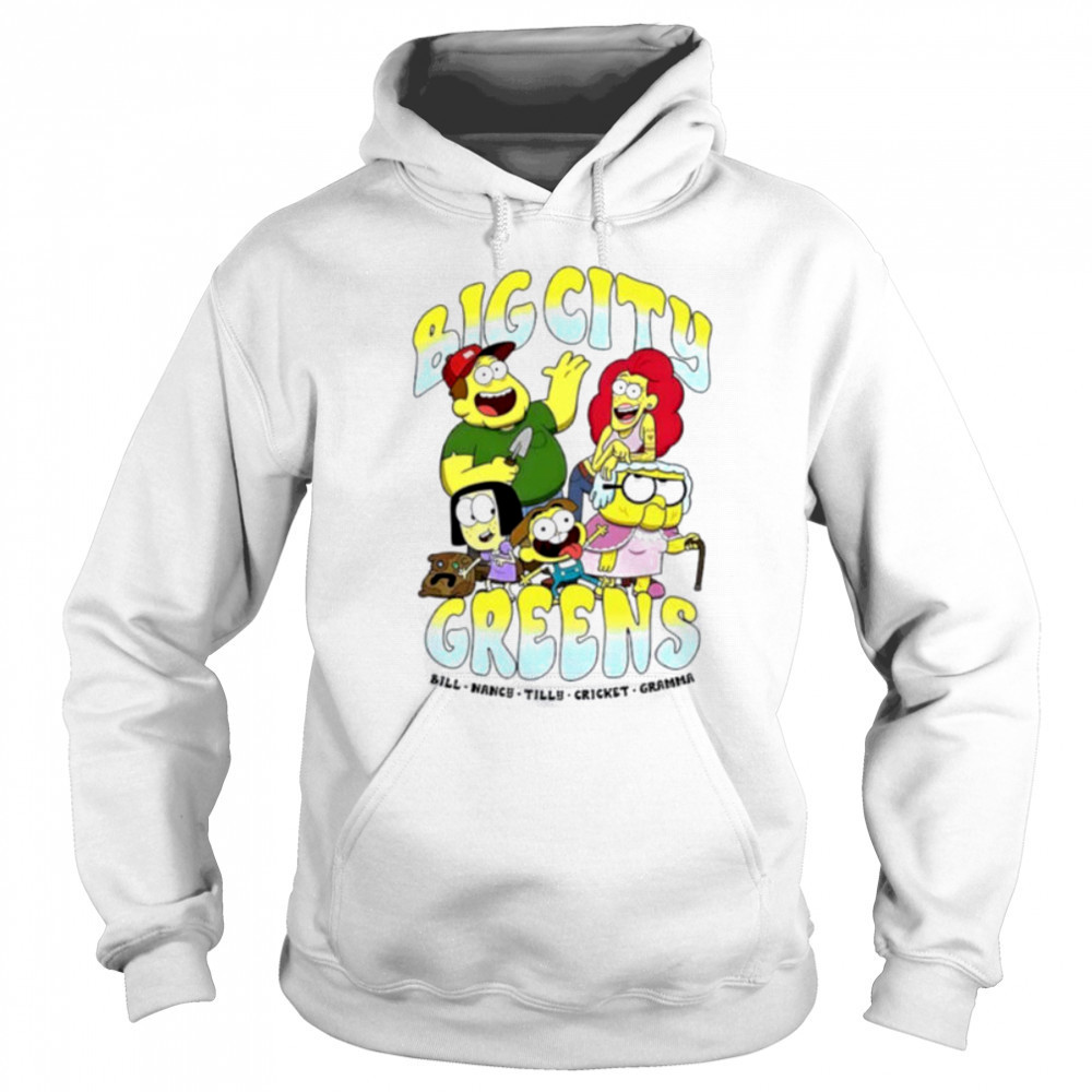 Big City Greens Bill Nancy Tilly Cricket Gramma cartoon shirt Sweatshirt