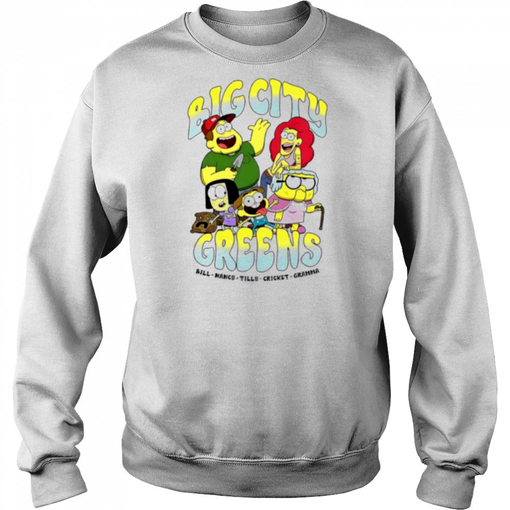 Big City Greens Bill Nancy Tilly Cricket Gramma cartoon shirt Hoodie