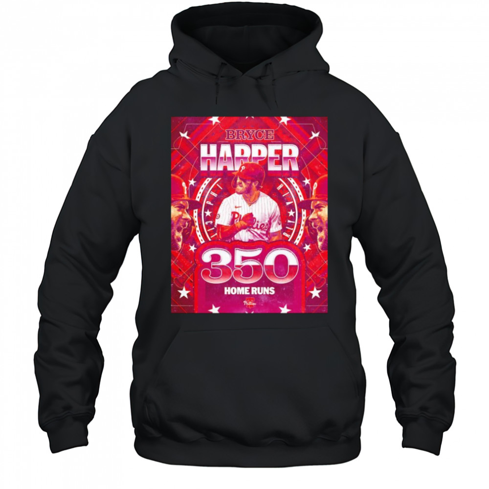 Bryce Harper 350 home runs shirt Hoodie