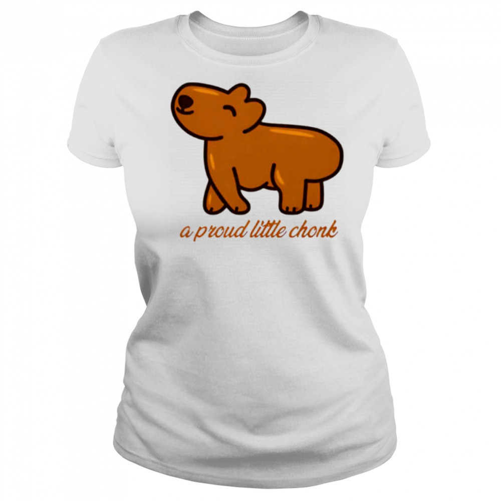 Capybara a proud little chonk shirt Women's T-shirt