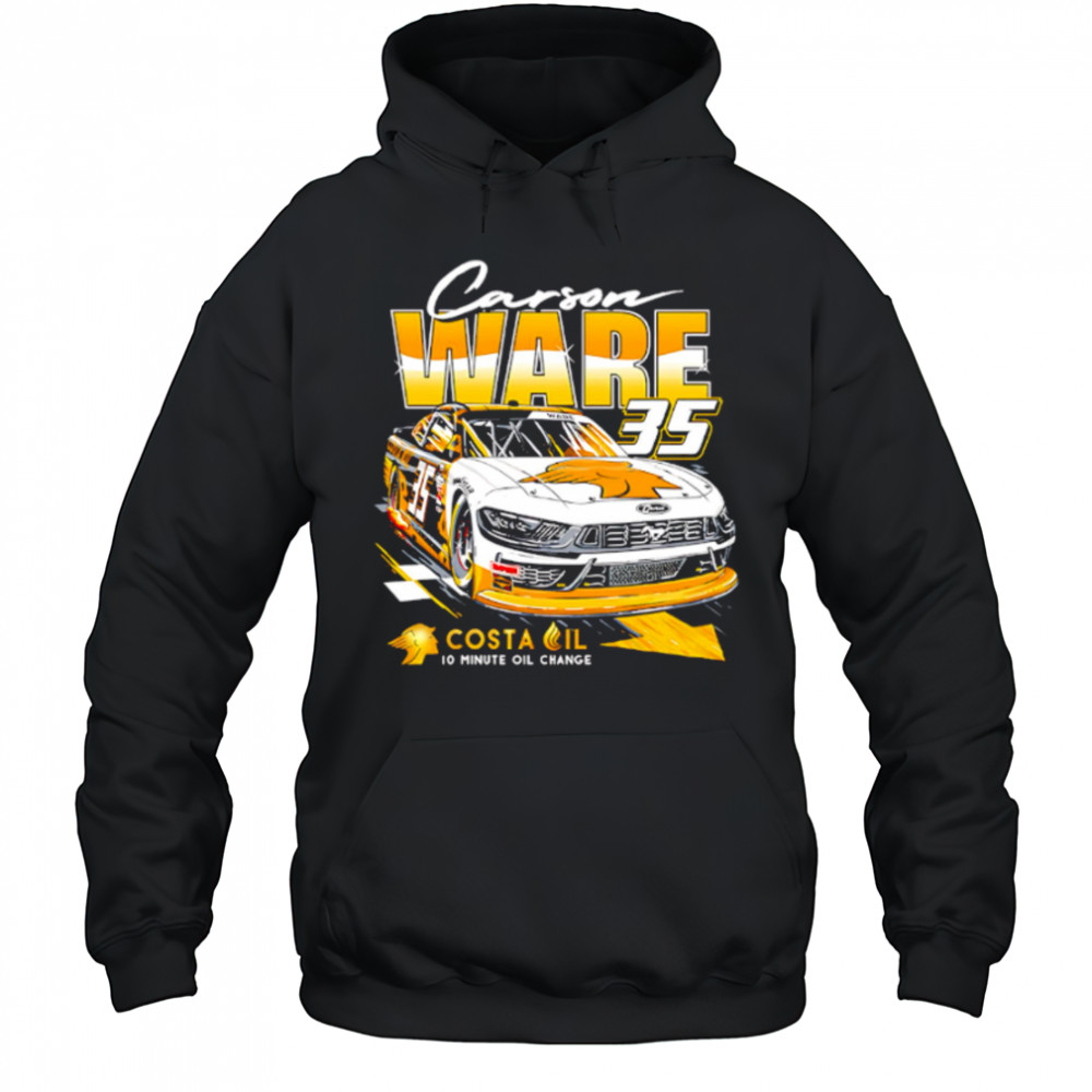 Carson Ware 35 Costa Oil 10 minute oil change shirt Hoodie