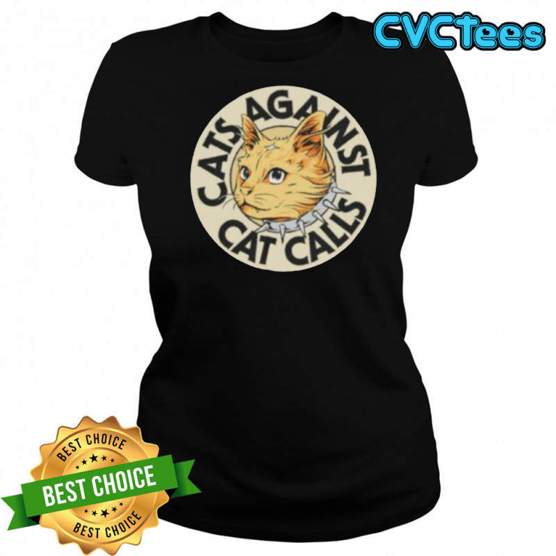 Cats against cat calls logo shirt Women's T-shirt