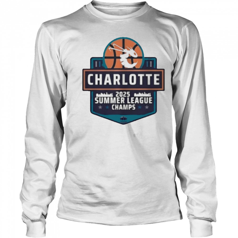 Charlotte Hornets 2025 Summer League Champs shirt Long Sleeved