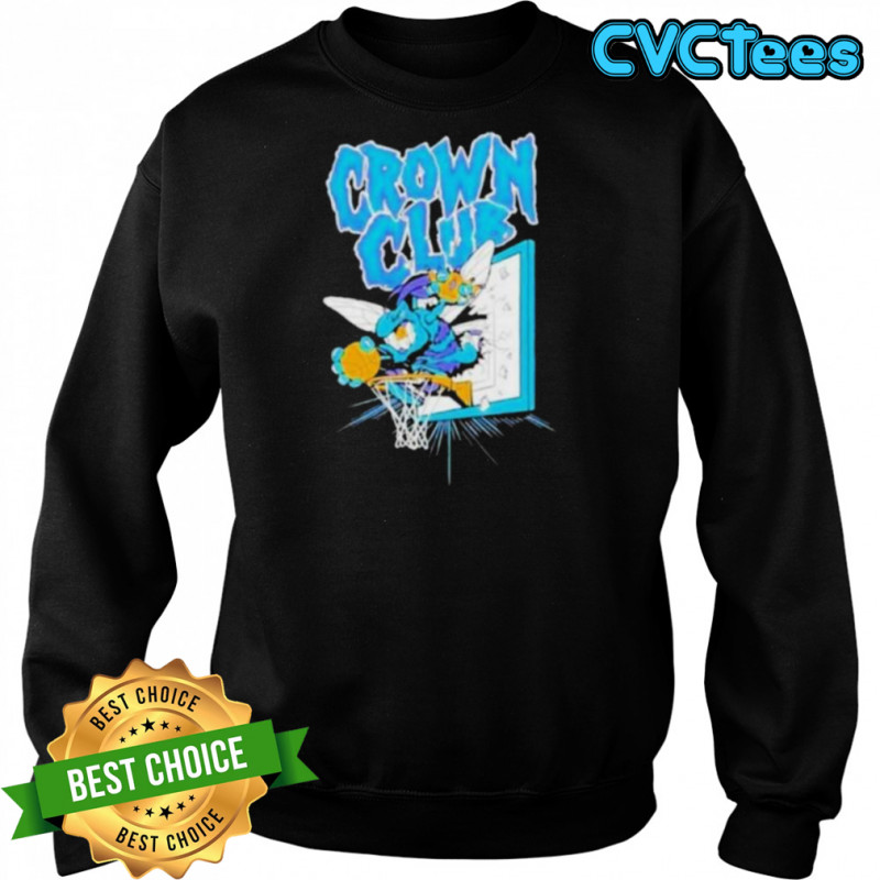 Charlotte Hornets Crown Club Shirt Sweatshirt