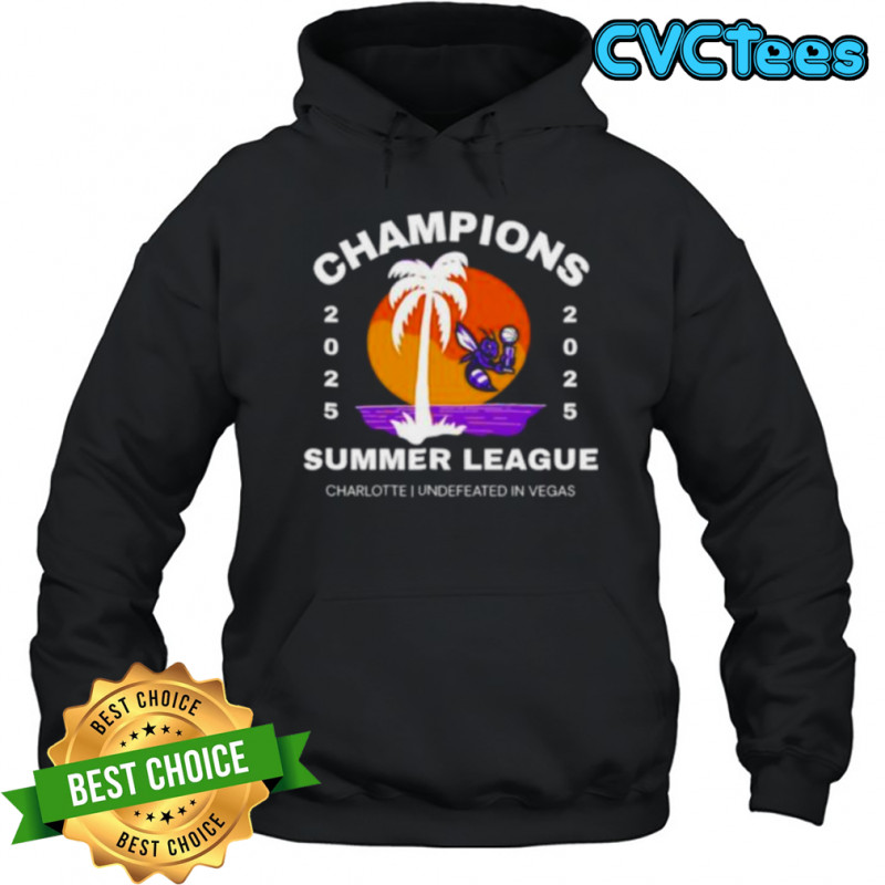 Charlotte Hornets NBA Summer League Champions 2025 shirt Hoodie
