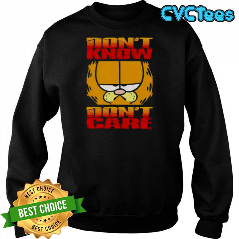 Don’t know don’t care orange cat shirt Sweatshirt