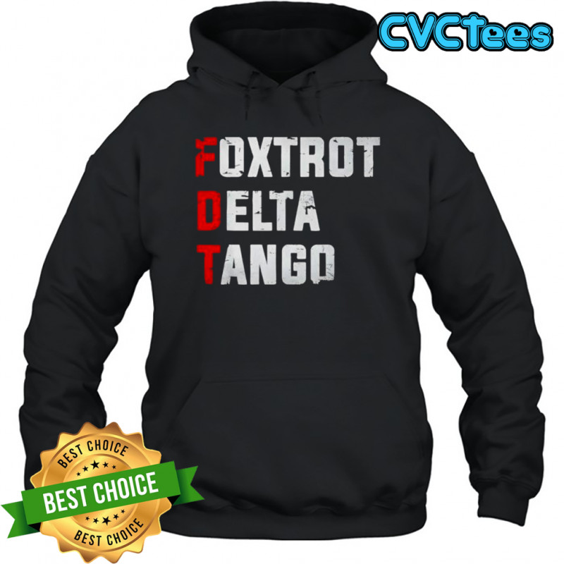 Foxtrot Delta Tango retro shirt Hoodie