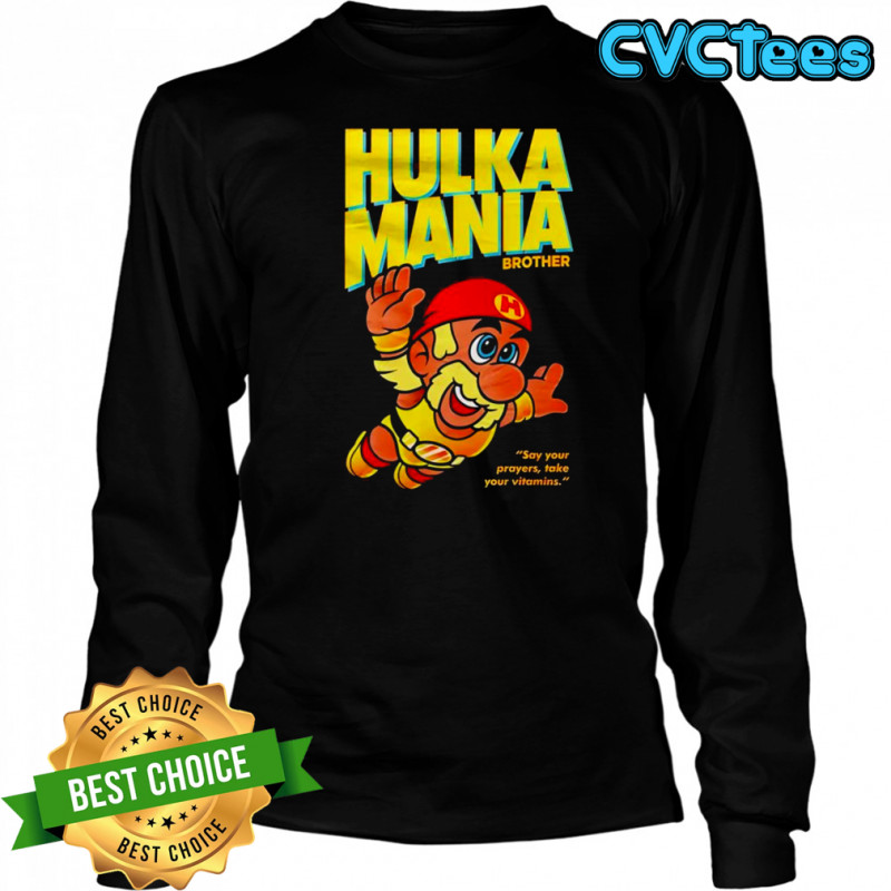 Hulka Mania Bros Hulk Hogan shirt Long Sleeved