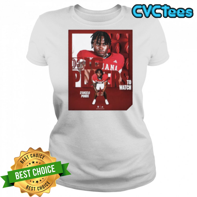Indiana Hoosiers D’Angelo Ponds BIG Players to watch shirt Women's T-shirt
