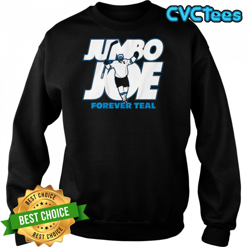 Joe Thornton Jumbo Joe forever teal hockey shirt Sweatshirt