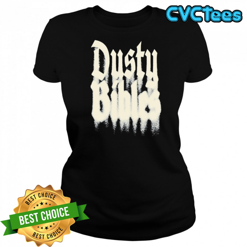 Josiah Queen Dusty Bibles T-shirt Women's T-shirt