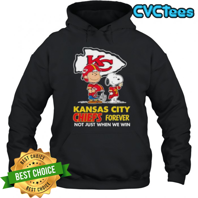 Kansas City Chiefs Charlie Brown Snoopy Chiefs Forever Not Just When We Win shirt Hoodie