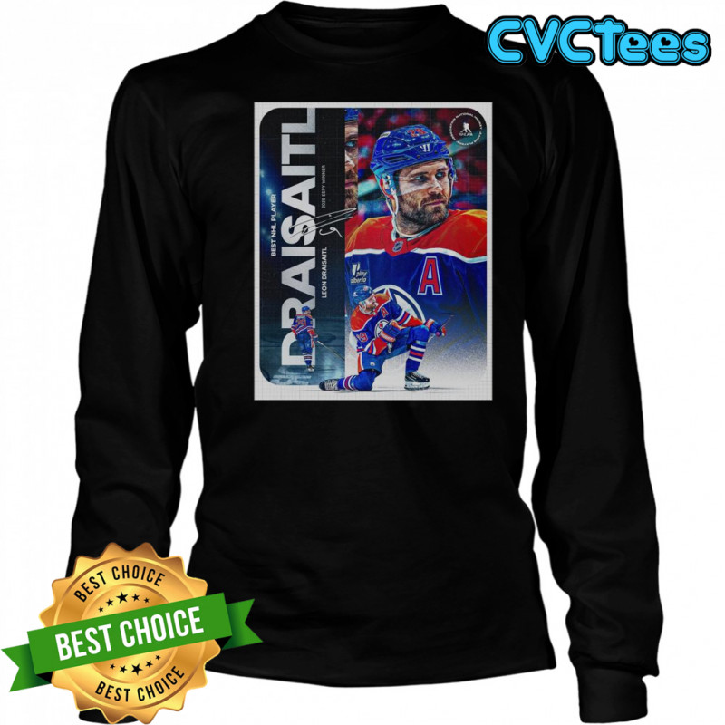 Leon Draisaitl From Edmonton Oilers Reached Best NHL Player 2025 ESPY Winner T-Shirt Long Sleeved