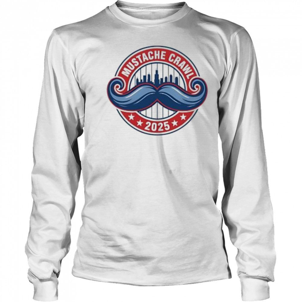Mustache crawl 2025 shirt Long Sleeved