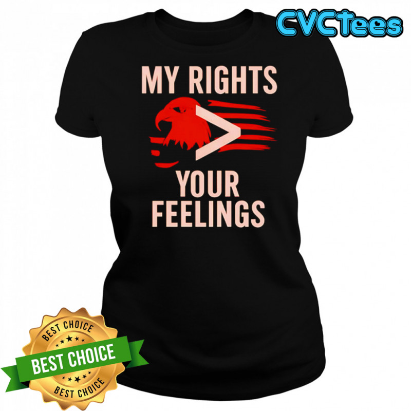 My Rights You Feelings Eagle Flag shirt Women's T-shirt