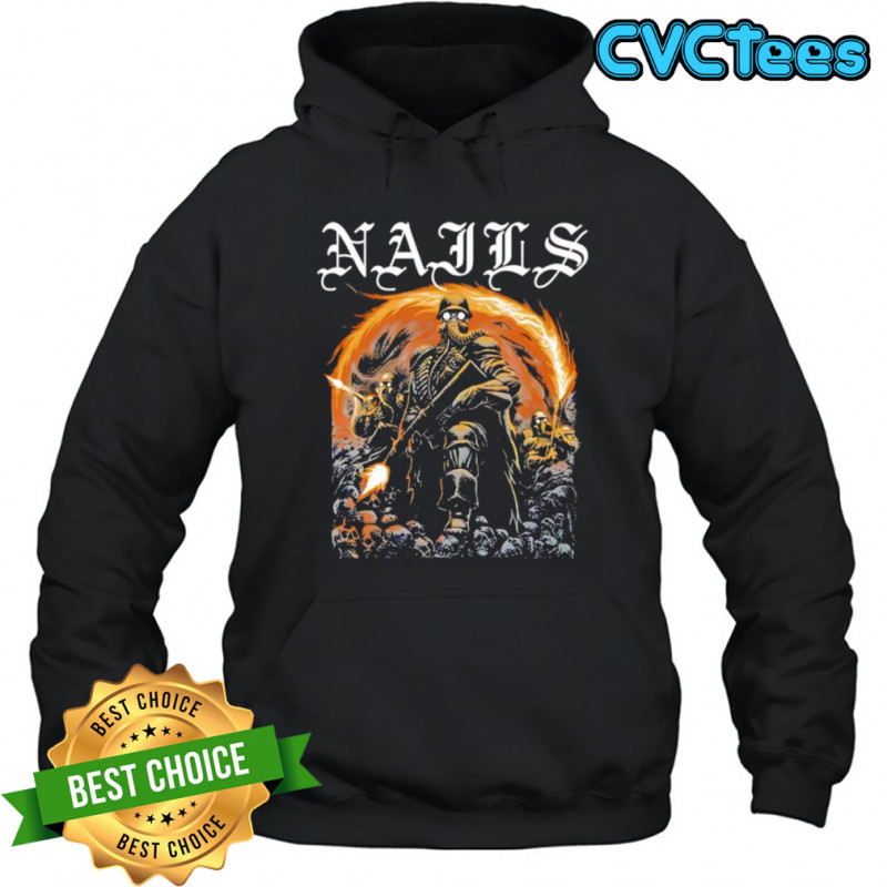 Nails Flamethrower shirt Hoodie