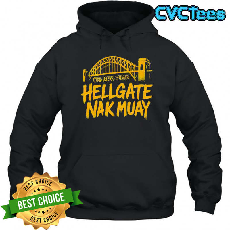 New York Hellgate Nak Muay shirt Hoodie