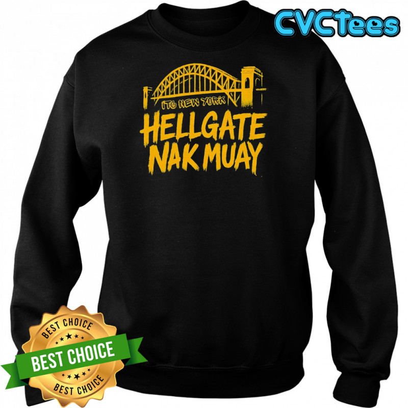 New York Hellgate Nak Muay shirt Sweatshirt