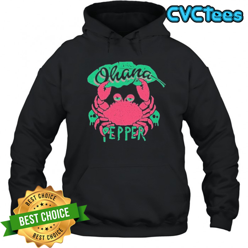 Pepper Ohana Crab T-Shirt Hoodie