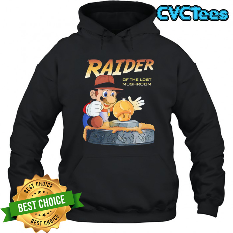 Raider of the Lost Mushroom shirt Hoodie