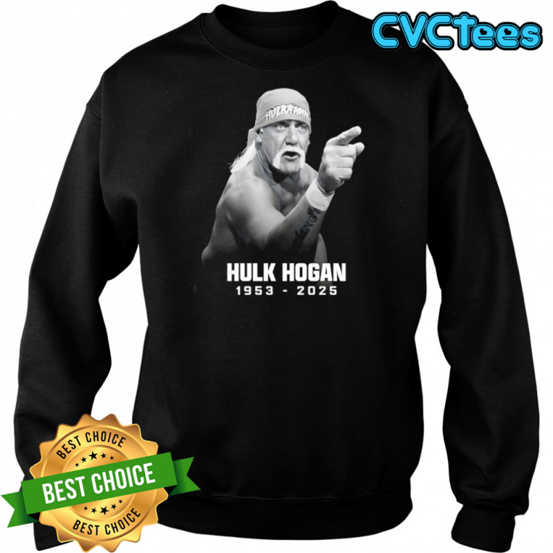 RIP Hulk Hogan 1953 2025 shirt Sweatshirt