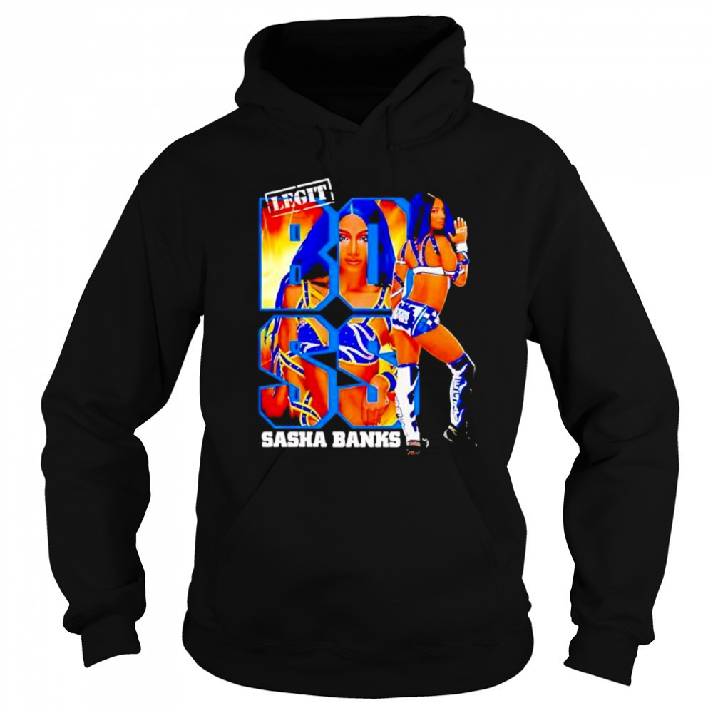Sasha Banks Legit shirt Sweatshirt
